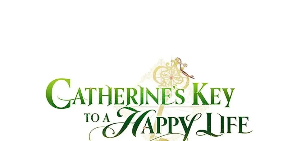 Catherine's Key to a Happy Life — Chapter 37 — Page 38
