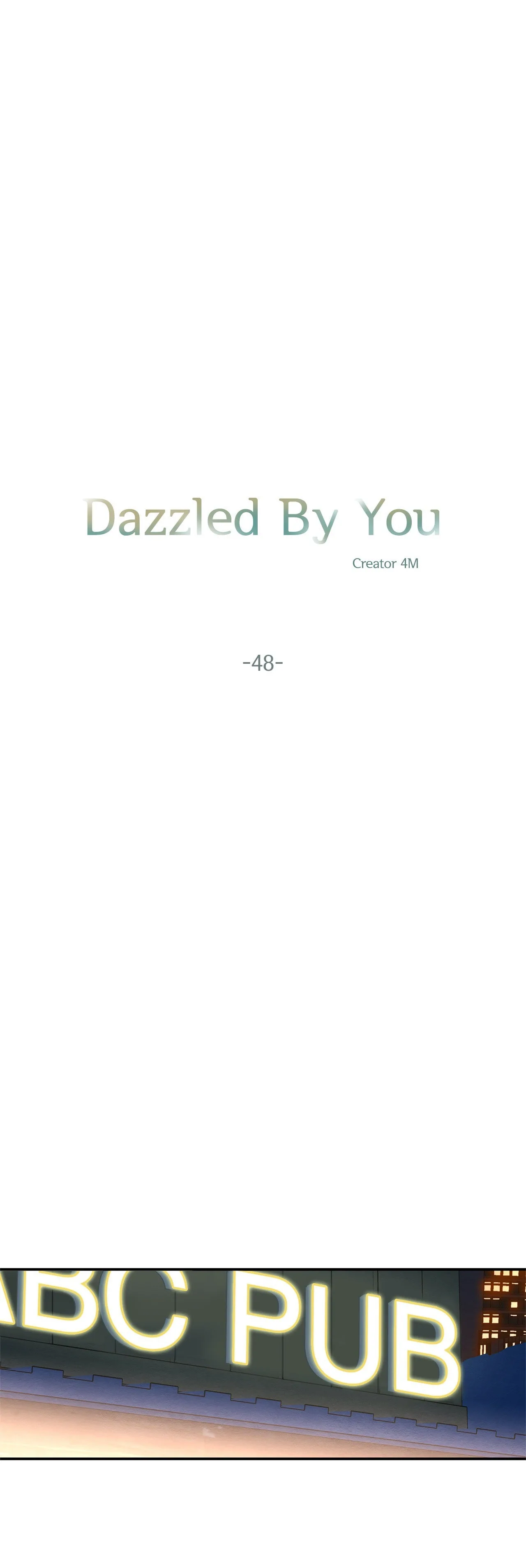 Dazzlingly Bright — Chapter 48 — Page 4